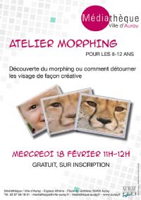 Atelier Morphing. Le mercredi 18 février 2015 à Auray. Morbihan.  11H00